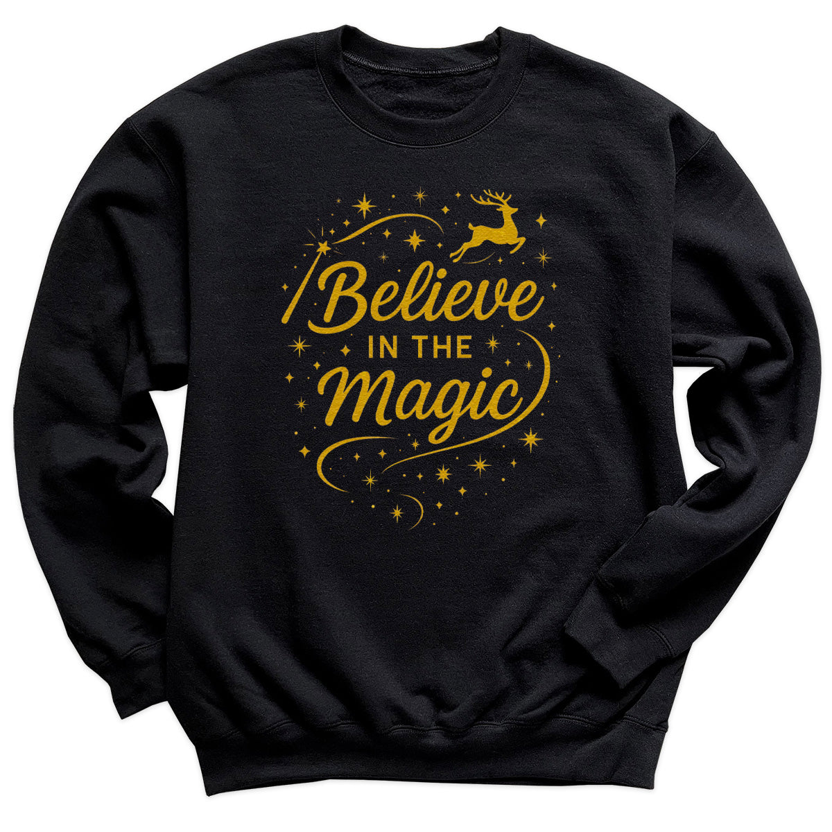 Believe In The Magic - Christmas Jumper Sweatshirt - Adult & Kids - All Sizes