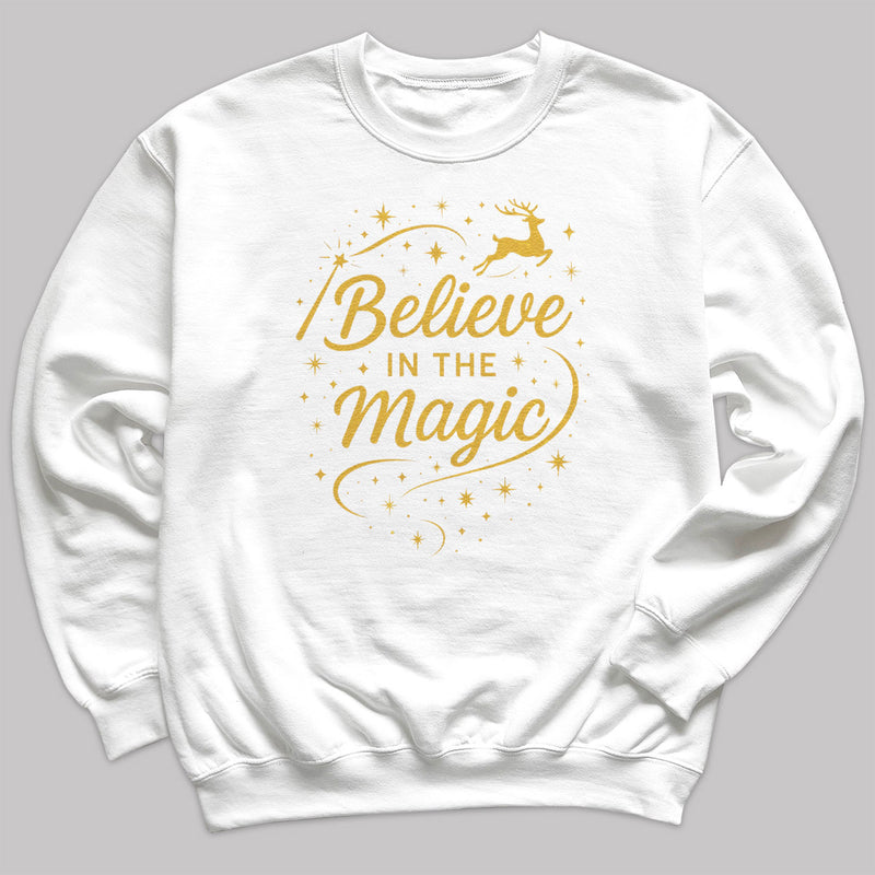 Believe In The Magic - Christmas Jumper Sweatshirt - Adult & Kids - All Sizes