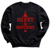 Merry And Matching - Christmas Jumper Sweatshirt - Adult & Kids - All Sizes