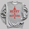 Merry And Matching - Christmas Jumper Sweatshirt - Adult & Kids - All Sizes