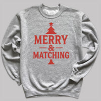 Merry And Matching - Christmas Jumper Sweatshirt - Adult & Kids - All Sizes