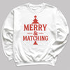 Merry And Matching - Christmas Jumper Sweatshirt - Adult & Kids - All Sizes