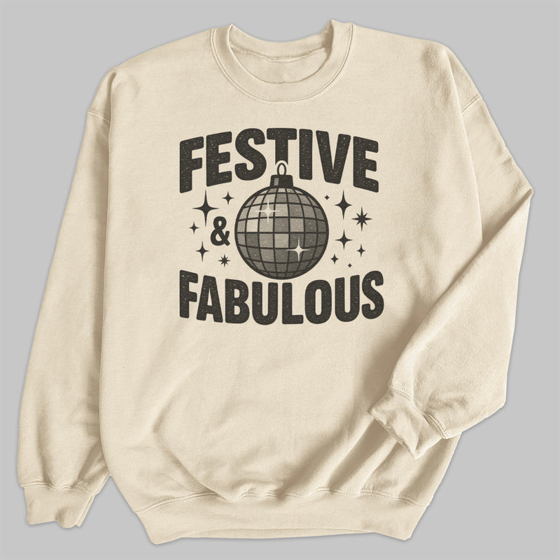 Festive And Fabulous - Christmas Jumper Sweatshirt - Adult & Kids - All Sizes