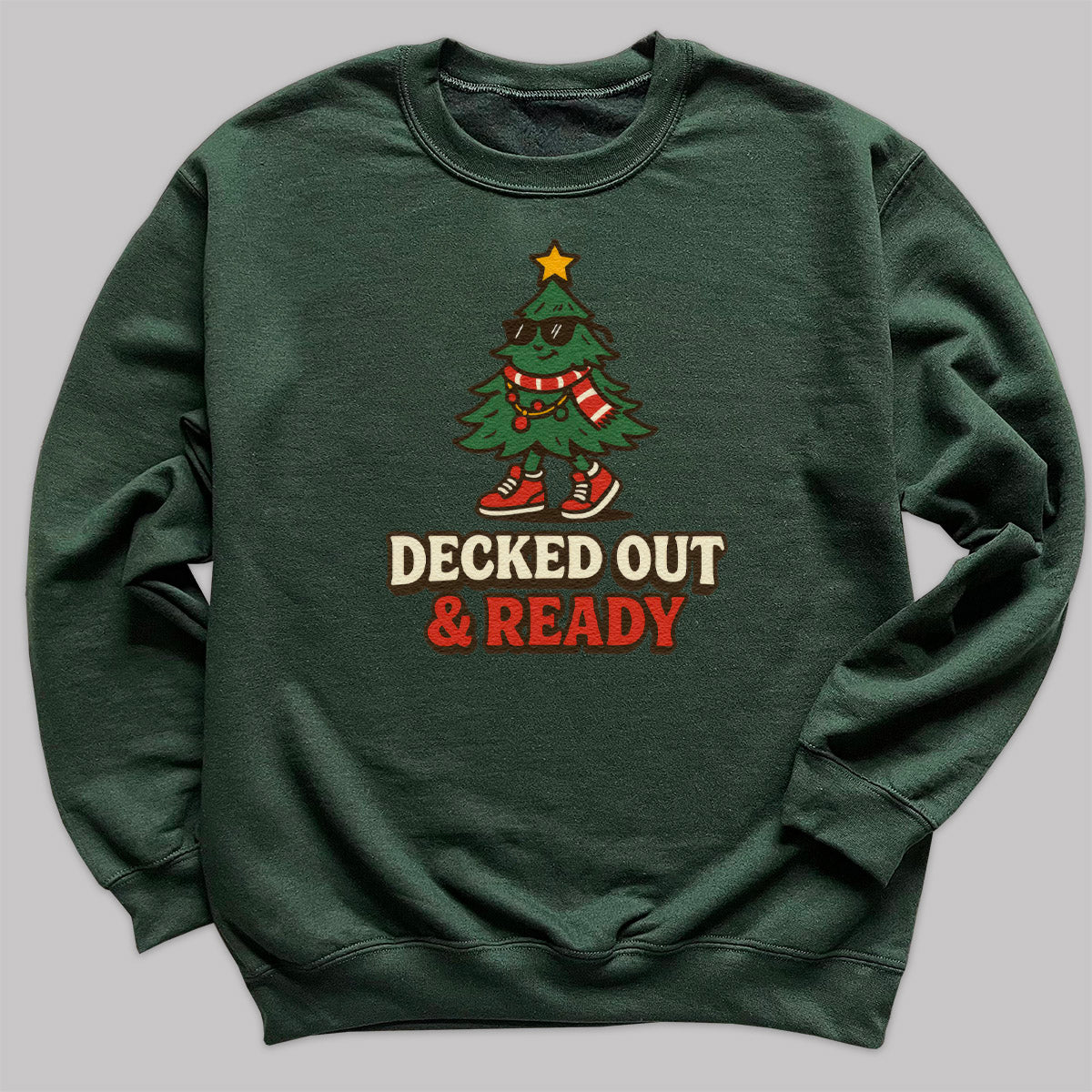 Decked Out And Ready - Christmas Jumper Sweatshirt - Adult & Kids - All Sizes