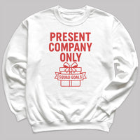 Present Company Only - Christmas Jumper Sweatshirt - Adult & Kids - All Sizes