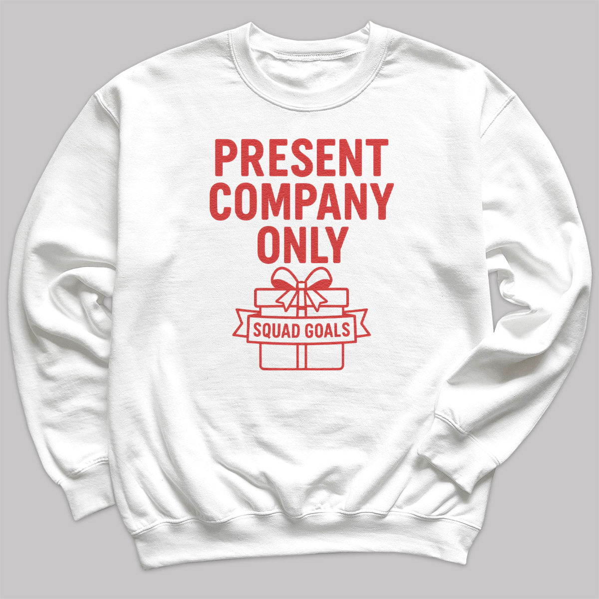 Present Company Only - Christmas Jumper Sweatshirt - Adult & Kids - All Sizes