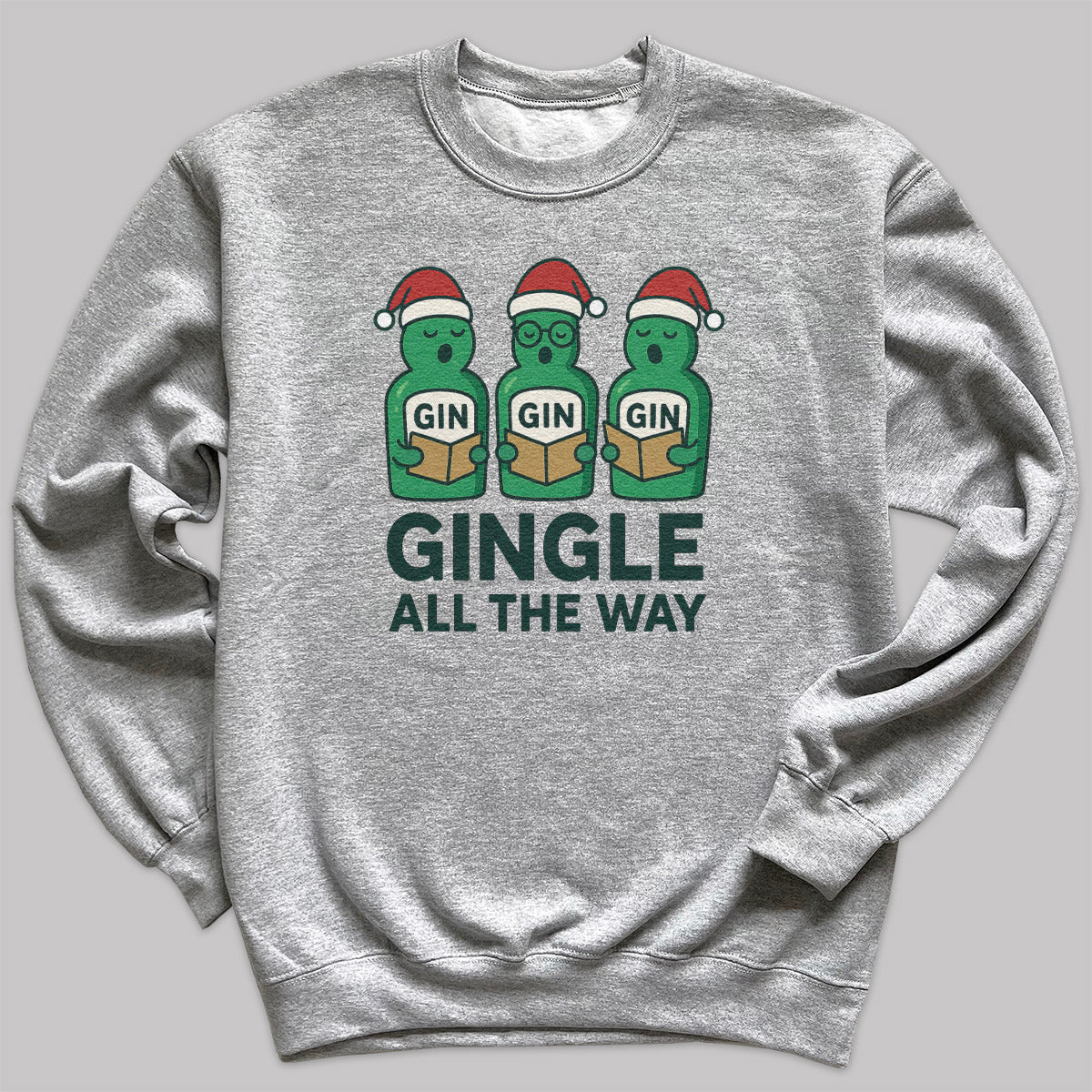 Gingle All The Way - Christmas Jumper Sweatshirt - All Sizes