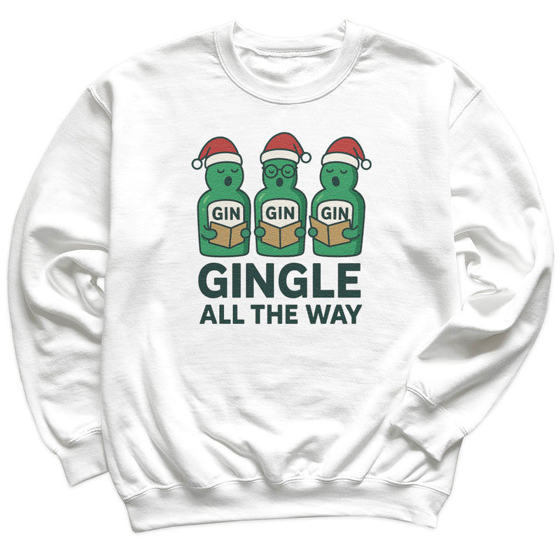 Gingle All The Way - Christmas Jumper Sweatshirt - All Sizes