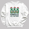 Gingle All The Way - Christmas Jumper Sweatshirt - All Sizes