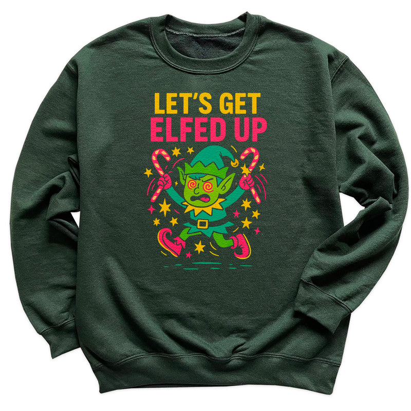 Let's Get Elfed Up - Christmas Jumper Sweatshirt - All Sizes