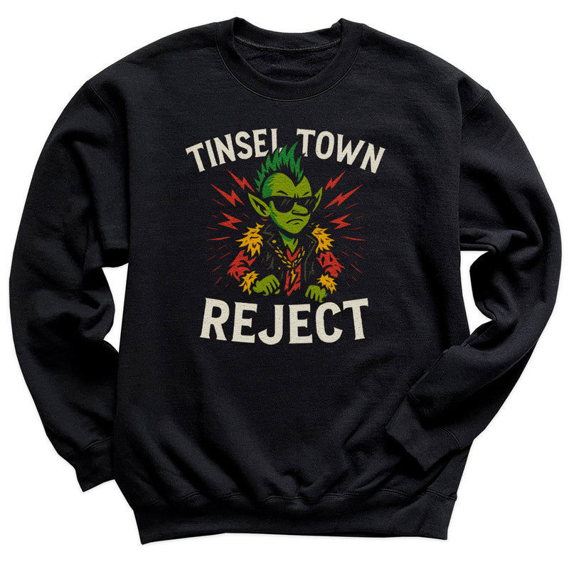 Tinsel Town Reject - Christmas Jumper Sweatshirt - Adult & Kids - All Sizes