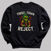 Tinsel Town Reject - Christmas Jumper Sweatshirt - Adult & Kids - All Sizes