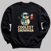 The Coolest Snowman - Christmas Jumper Sweatshirt - Adult & Kids - All Sizes