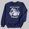 Not So Silent Knight - Christmas Jumper Sweatshirt - Adult & Kids - All Sizes