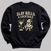 Slay Bells And Cocktails - Christmas Jumper Sweatshirt - All Sizes