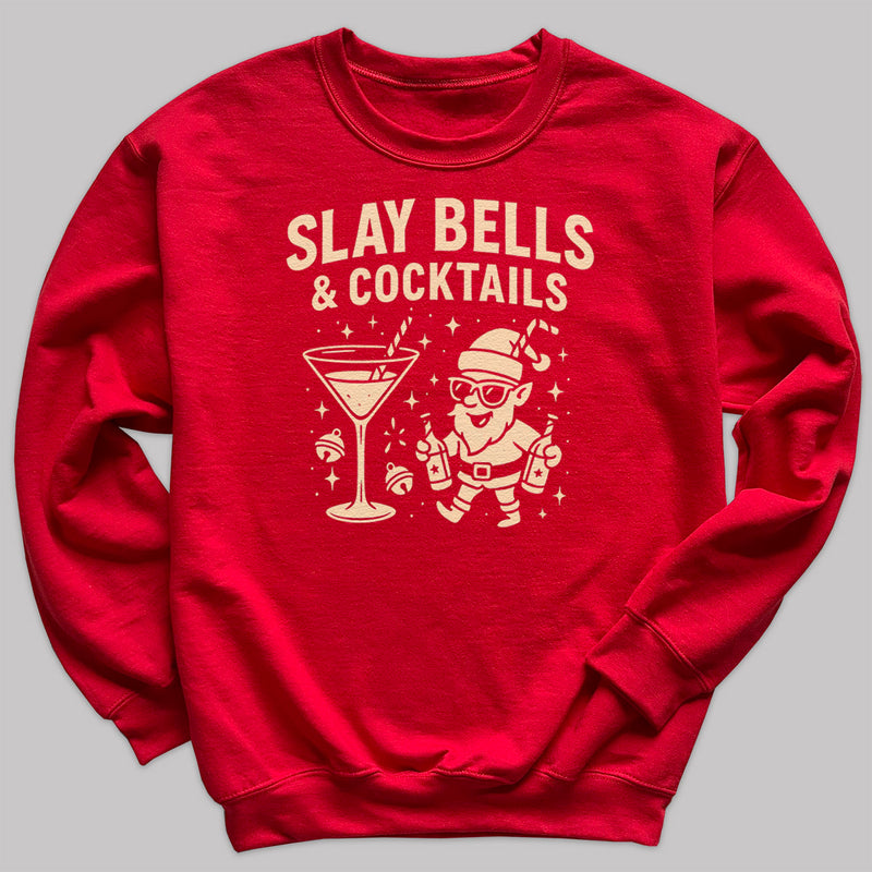 Slay Bells And Cocktails - Christmas Jumper Sweatshirt - All Sizes
