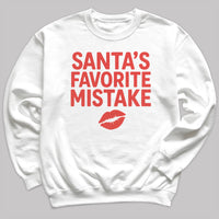 Santa Favorite Mistake - Christmas Jumper Sweatshirt - All Sizes