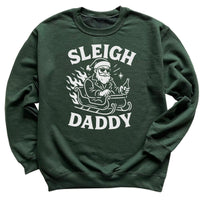 Sleigh Daddy - Christmas Jumper Sweatshirt - All Sizes