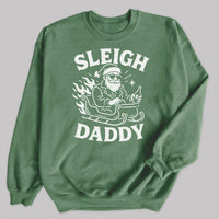Sleigh Daddy - Christmas Jumper Sweatshirt - All Sizes
