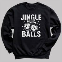 Jingle Balls - Christmas Jumper Sweatshirt - All Sizes