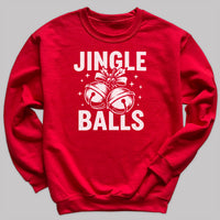 Jingle Balls - Christmas Jumper Sweatshirt - All Sizes