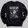 Elfed Up - Christmas Jumper Sweatshirt - All Sizes