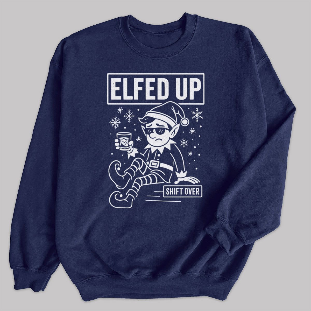 Elfed Up - Christmas Jumper Sweatshirt - All Sizes