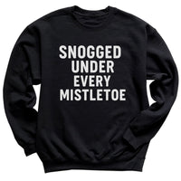 Snogged Under Every Mistletoe - Christmas Jumper Sweatshirt - All Sizes