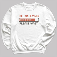 Christmas Please Wait - Christmas Jumper Sweatshirt - Adult & Kids - All Sizes
