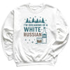 I'm Dreaming OF A White Russian - Christmas Jumper Sweatshirt - Adult & Kids - All Sizes