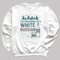 I'm Dreaming OF A White Russian - Christmas Jumper Sweatshirt - Adult & Kids - All Sizes