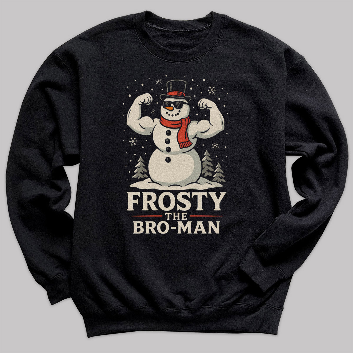 Frosty The Bro Man - Christmas Jumper Sweatshirt - Adult & Kids - All Sizes
