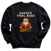 Santa's Final Boss - Christmas Jumper Sweatshirt - Adult & Kids - All Sizes