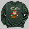 Santa's Final Boss - Christmas Jumper Sweatshirt - Adult & Kids - All Sizes
