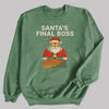 Santa's Final Boss - Christmas Jumper Sweatshirt - Adult & Kids - All Sizes
