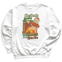 Chestnuts Roasting On A Open Fire - Christmas Jumper Sweatshirt - All Sizes
