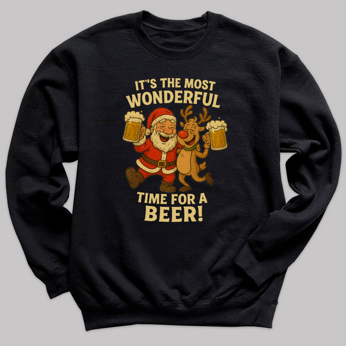 It's The Most Wonderful Time For Beer - Christmas Jumper Sweatshirt - All Sizes