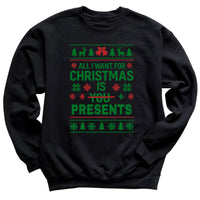 PERSONALISED All I Want For Christmas Is - Christmas Jumper Sweatshirt - Adult & Kids - All Sizes