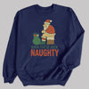 When You've Been Really Naughty - Christmas Jumper Sweatshirt - All Sizes
