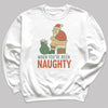 When You've Been Really Naughty - Christmas Jumper Sweatshirt - All Sizes