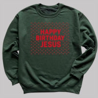 Happy Birthday Jesus - Christmas Jumper Sweatshirt - Adult & Kids - All Sizes