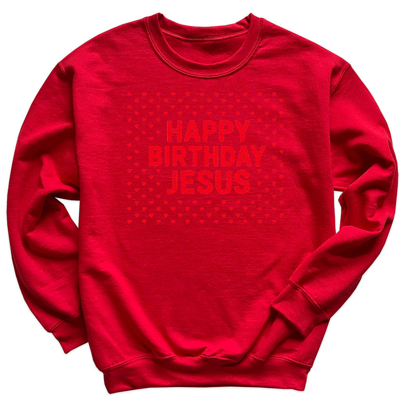 Happy Birthday Jesus - Christmas Jumper Sweatshirt - Adult & Kids - All Sizes
