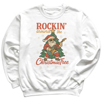 Rockin' Around The Christmas Tree - Christmas Jumper Sweatshirt - Adult & Kids - All Sizes