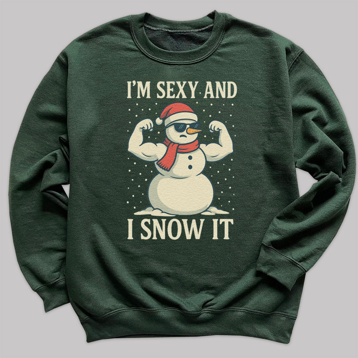 I'm Sexy And I Snow It - Christmas Jumper Sweatshirt - Adult & Kids - All Sizes