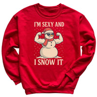 I'm Sexy And I Snow It - Christmas Jumper Sweatshirt - Adult & Kids - All Sizes
