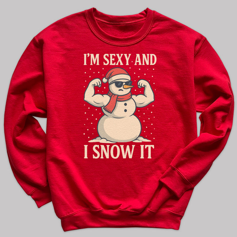 I'm Sexy And I Snow It - Christmas Jumper Sweatshirt - Adult & Kids - All Sizes