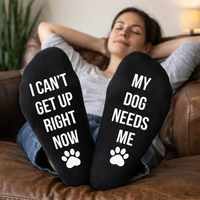 I Can't Get Up Right Now My Dog Needs Me - Printed Funny Socks