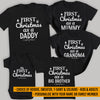 First Christmas As A... - Family Matching For The Whole Family Christmas Tops - Adult, Kids & Baby - (Sold Separately)