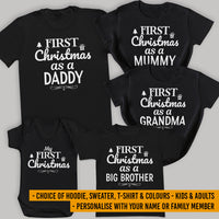 First Christmas As A... - Family Matching For The Whole Family Christmas Tops - Adult, Kids & Baby - (Sold Separately)