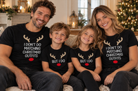 I Don't Do Matching & But I Do Reindeer Design - Christmas Matching - Christmas Tops - (Sold Separately)